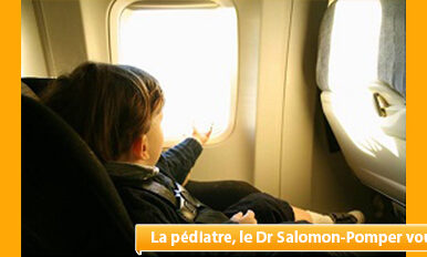 Voyager en avion avec un enfant : conseils de notre Pédiatre