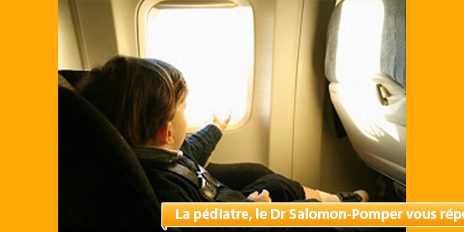 Voyager en avion avec un enfant : conseils de notre Pédiatre